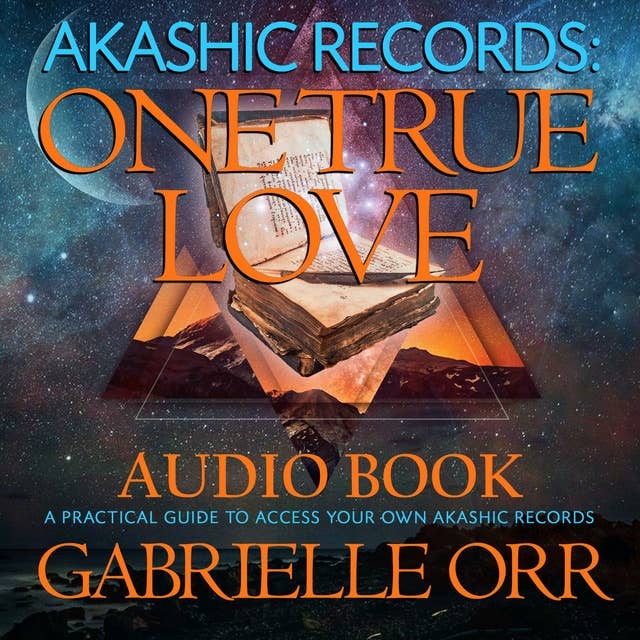 Akashic Records: One True Love