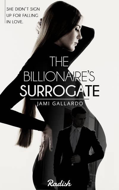 The Billionaire's Surrogate: Book 1