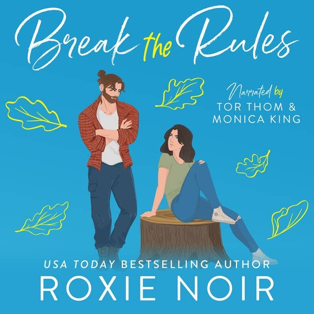 Break the Rules: A Brother's Best Friend Romance