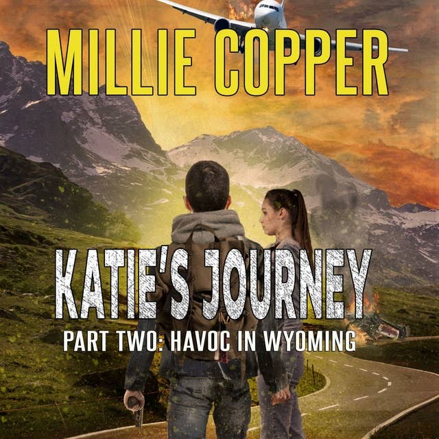 Katie's Journey: America's New Apocalypse