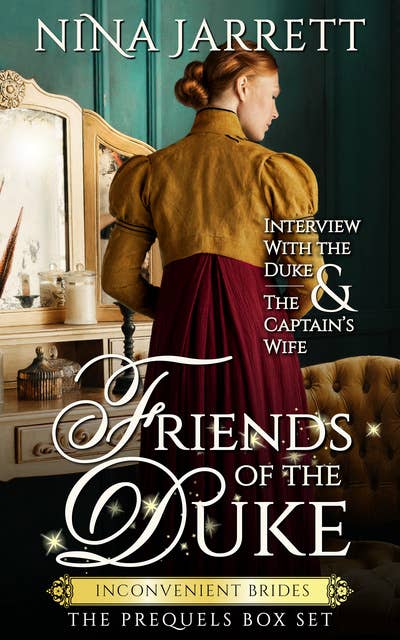 Friends of the Duke: Regency Romance Prequel Box Set