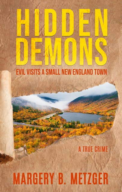 Hidden Demons: Evil Visits A Small New England Town
