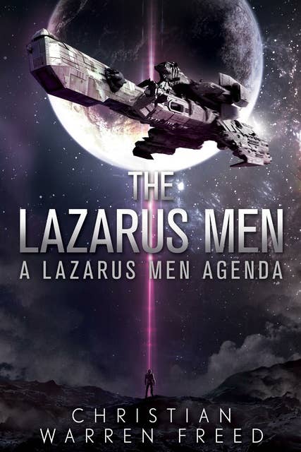 The Lazarus Men: A Lazarus Men Agenda #1
