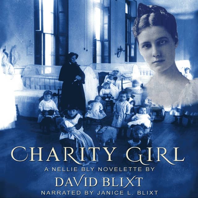 Charity Girl: A Nellie Bly Novelette
