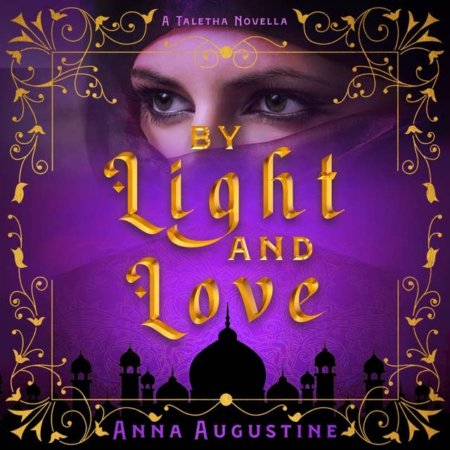 By Light and Love: A Taletha Love Story