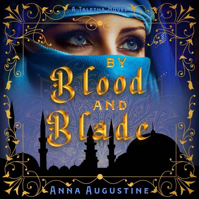 By Blood and Blade: A Taletha Love Story