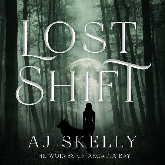 Lost Shift: The Wolves of Arcadia Bay