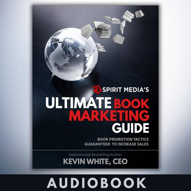 SM’s Ultimate Book Marketing Guide: Book Promotion Tactics Guaranteed to Increase Sales