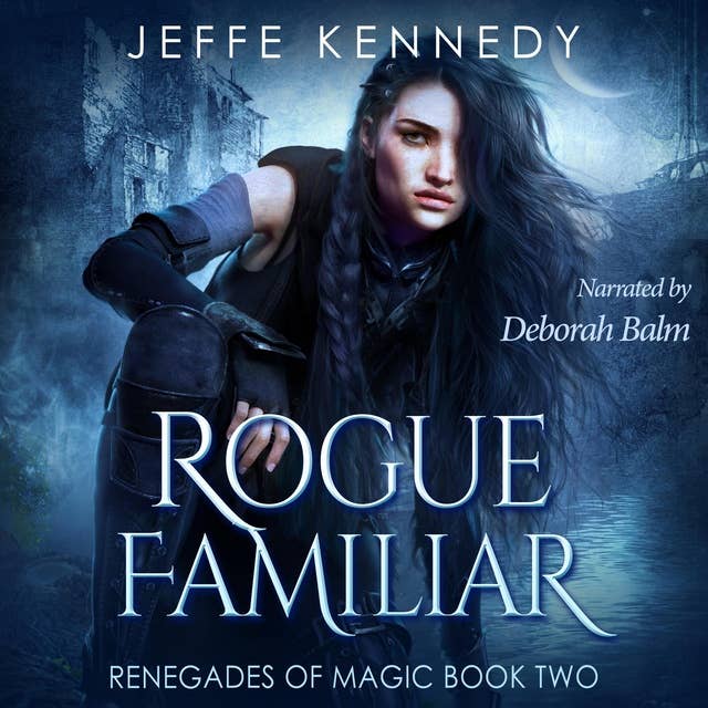 Rogue Familiar: a Dark Fantasy Romance
