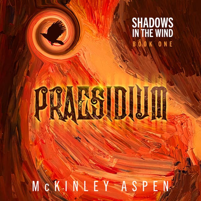 Praesidium: Shadows in the Wind
