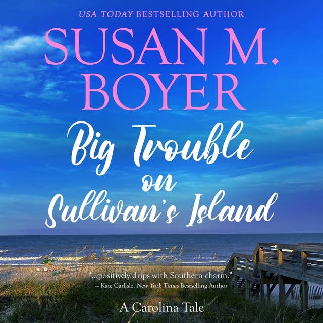Big Trouble on Sullivan's Island: A Carolina Tale