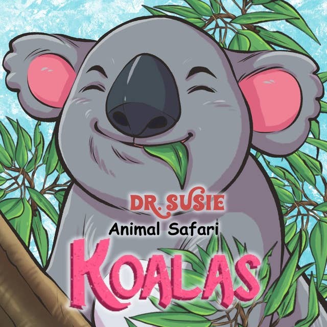 Dr. Susie Animal Safari - Koalas