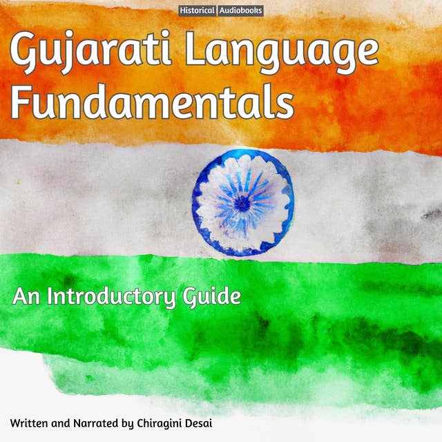 Gujarati Language Fundamentals - An Introductory Guide