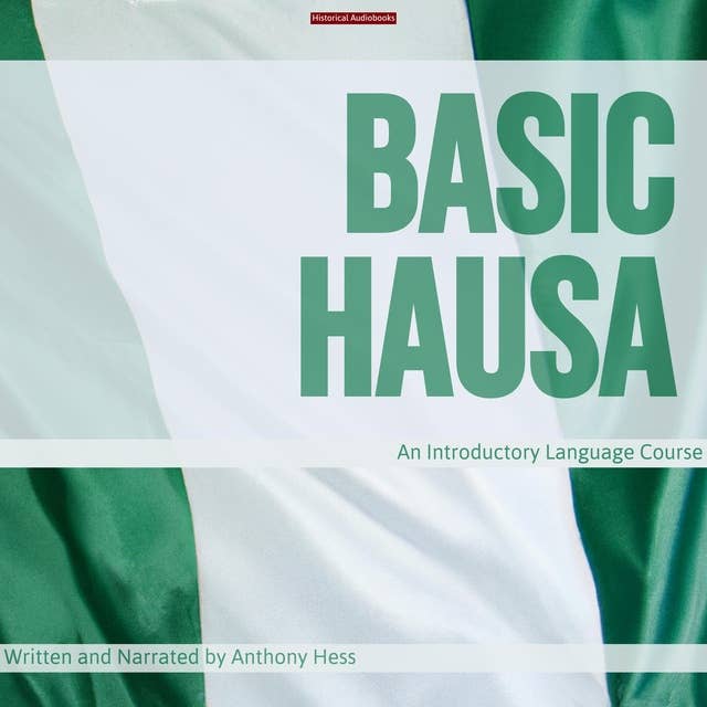 Basic Hausa: An Introductory Language Course