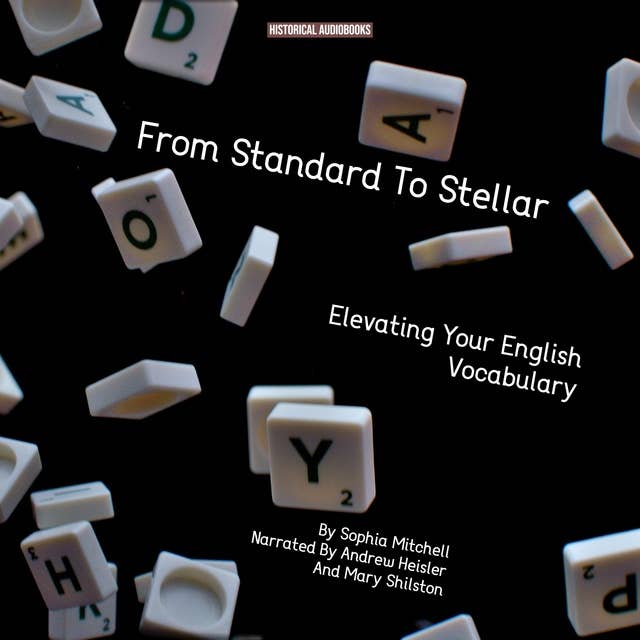 From Standard To Stellar - Elevating Your English Vocabulary