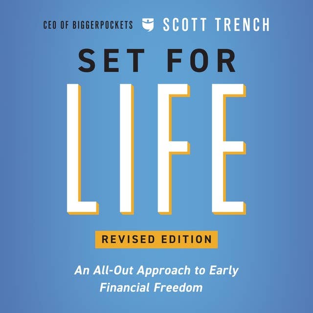 Set for Life, Revised Edition: An All-Out Approach to Early Financial Freedom