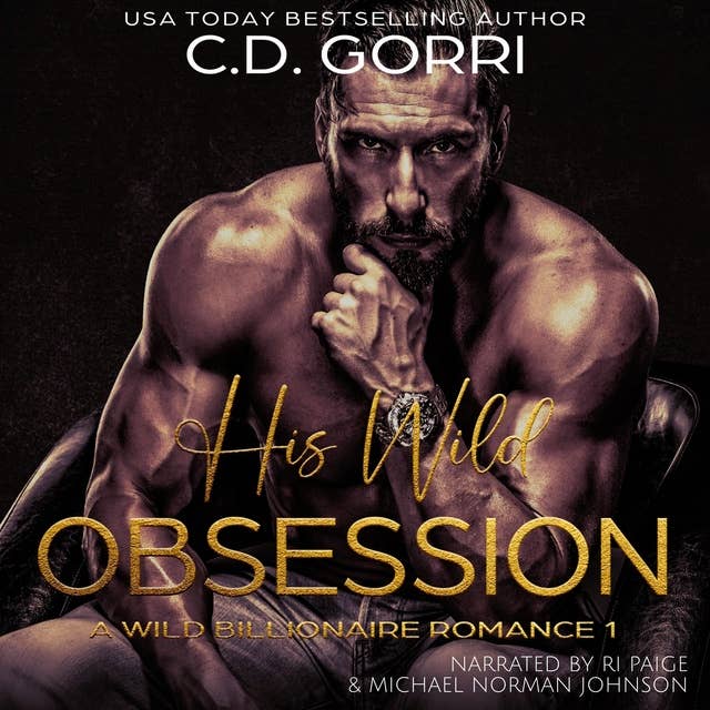 His Wild Obsession: A Billionaire Romance Novel