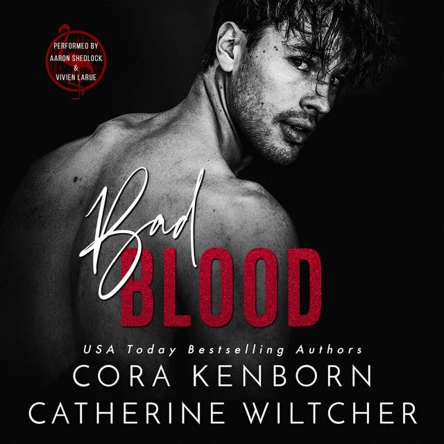Bad Blood: A Dark Mafia Romance by Catherine Wiltcher
