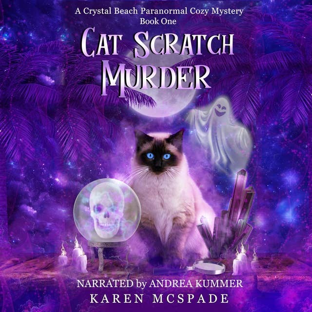 Cat Scratch Murder: A Crystal Beach Paranormal Cozy Mystery Series - Book 1