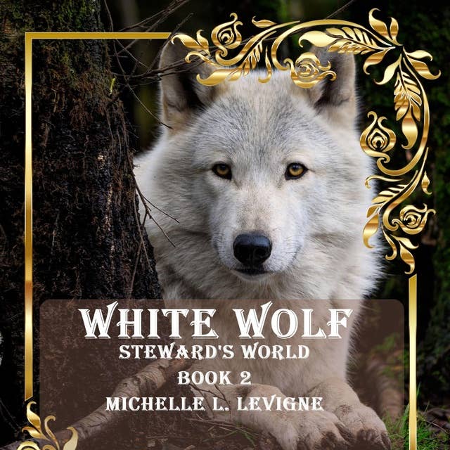 White Wolf: A Tale of Quests and Curses, Magic and Visions.