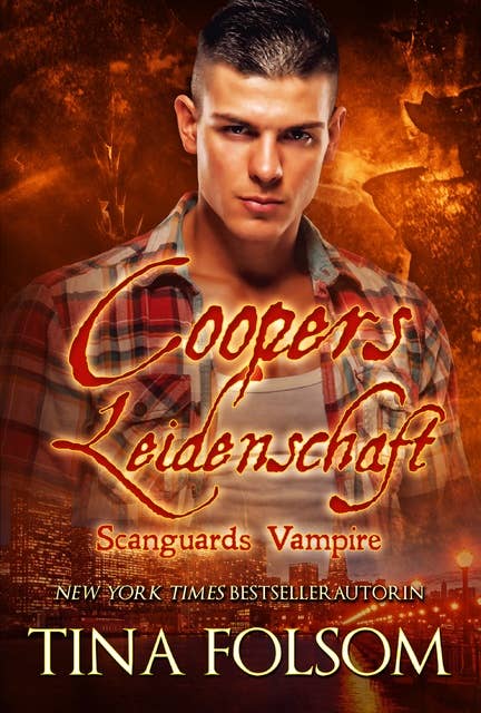 Coopers Leidenschaft: Scanguards Hybriden - Band 5