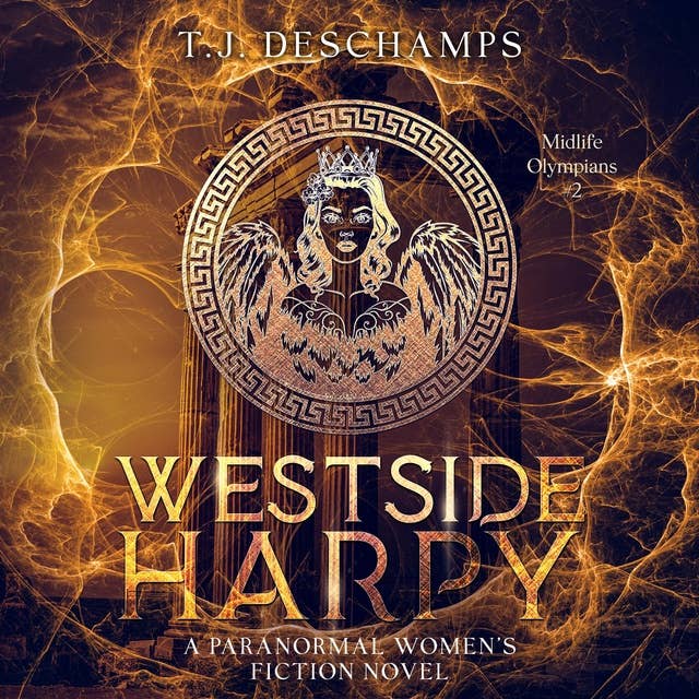Westside Harpy: Midlife Olympians #2