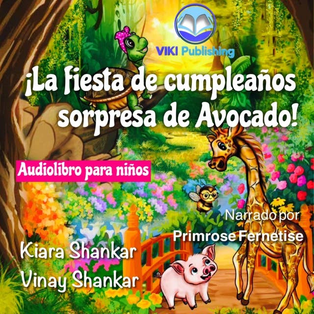 ¡La fiesta de cumpleaños sorpresa de Avocado! (Spanish Edition)