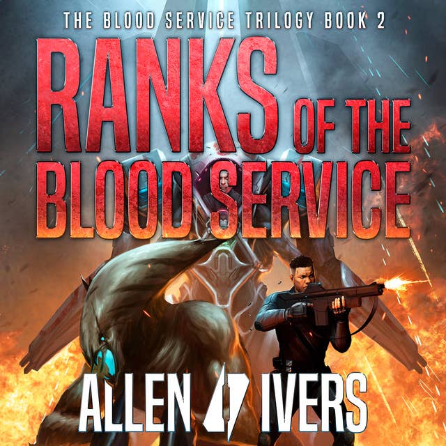 Ranks of the Blood Service: A Sci-Fi Action Adventure