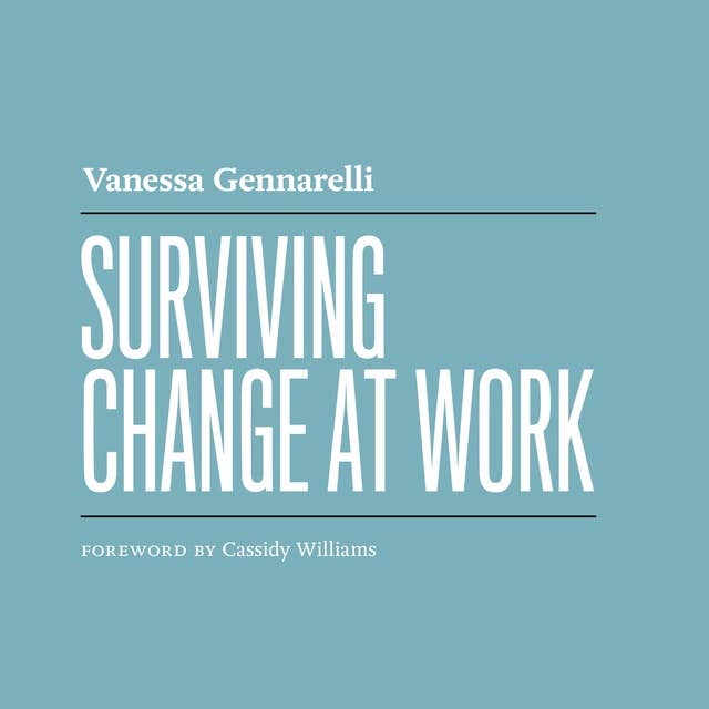 Surviving Change at Work