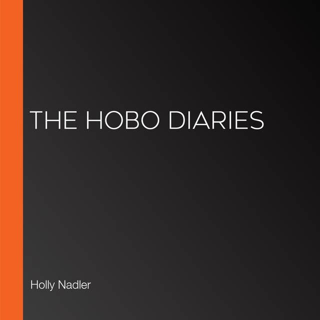 The Hobo Diaries