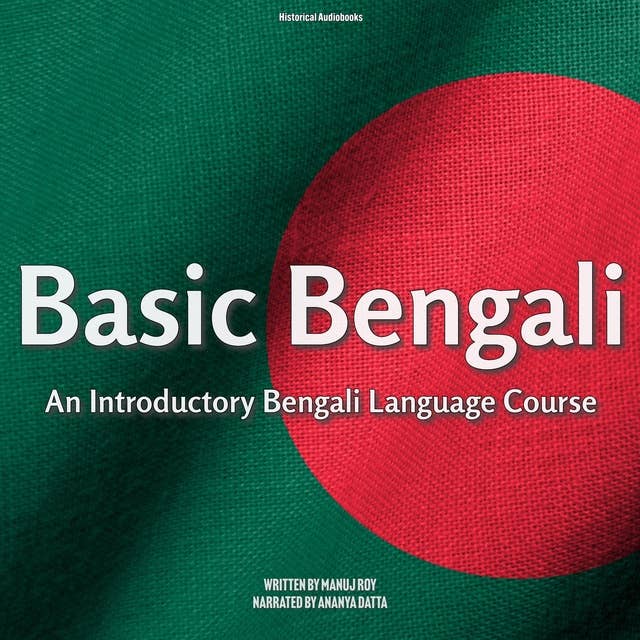 Basic Bengali: An Introductory Bengali Language Course