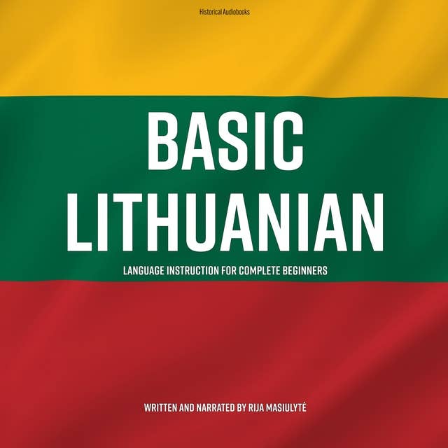 Basic Lithuanian: An Introductory Language Course