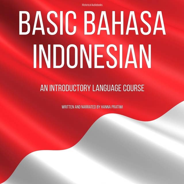 Basic Bahasa Indonesian: An Introductory Language Course