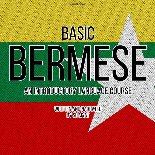 Basic Burmese: An Introductory Language Course