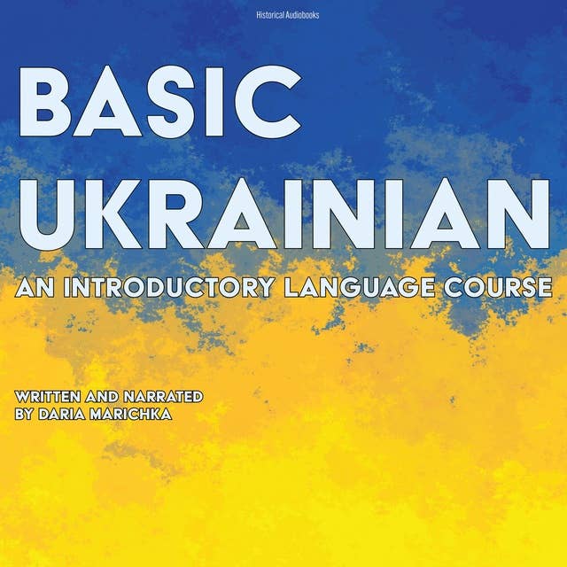 Basic Ukrainian: An Introductory Language Course