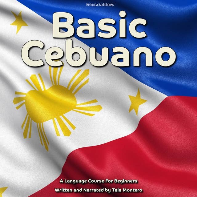Basic Cebuano: A Language Course For Beginners