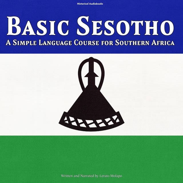 Basic Sesotho: A Simple Language Course for Southern Africa 