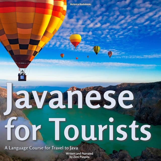 Javanese for Tourists: A Language Course For Travel To Java 