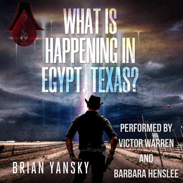 What is Happening in Egypt, Texas: A Humorous Sci-Fi Fantasy