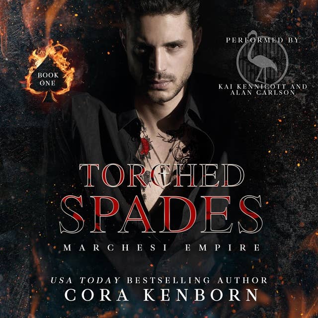 Torched Spades: A Forbidden Enemies to Lovers Mafia Romance