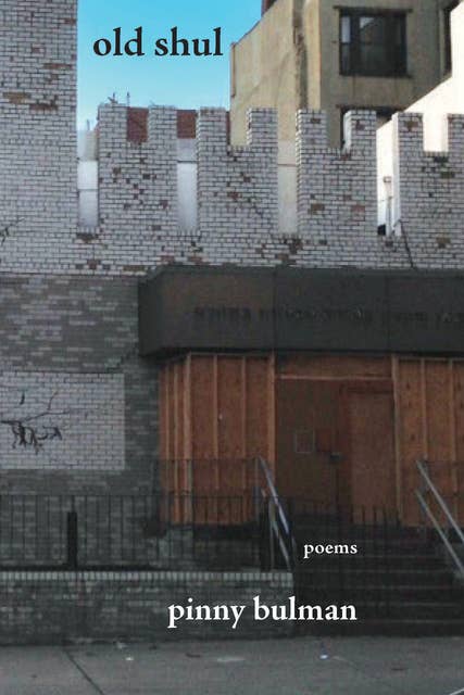 Old Shul: Poems