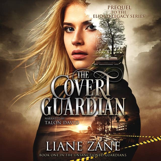 The Covert Guardian: Prequel to The Elioud Legacy series