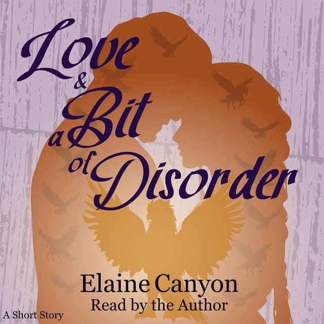 Love & A Bit of Disorder