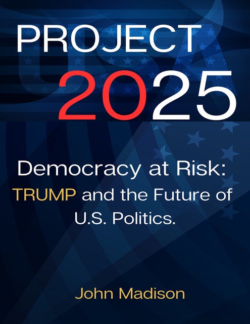 Project 2025 Democracy At Risk Trump And The Future Of US Politics Mandate For Leadership 2025 2e7c 4122 A2a2