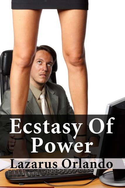 Ecstasy Of Power