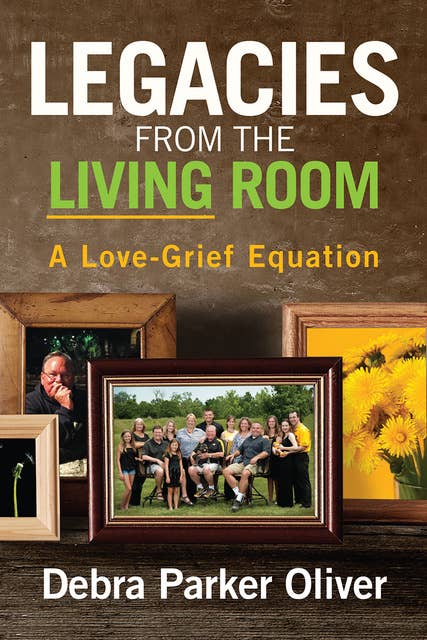 Legacies from the Living Room: A Love-Grief Equation