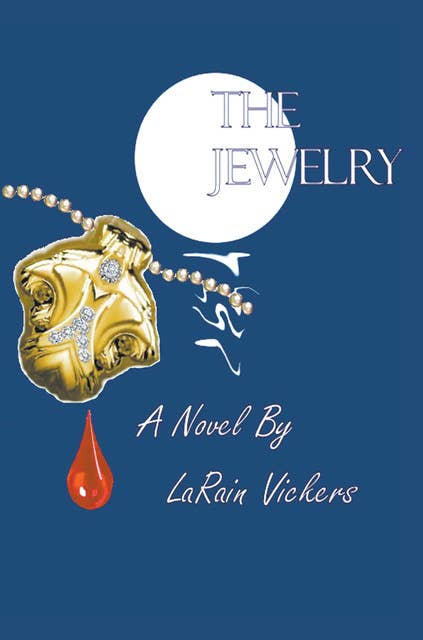 The Jewelry: Book One