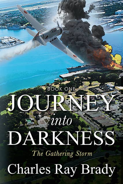 JOURNEY INTO DARKNESS: The Gathering Storm - BOOK ONE