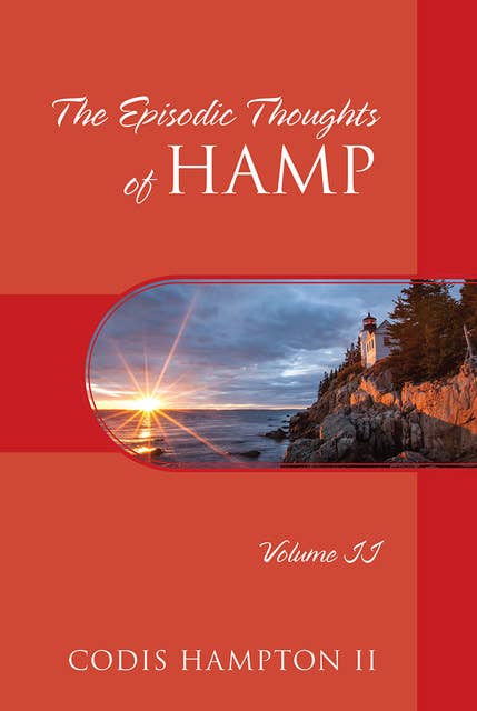 The Episodic Thoughts of Hamp: Volume II