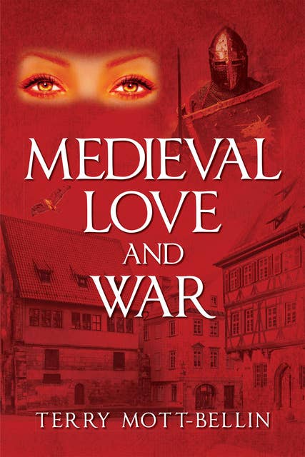 Medieval Love and War